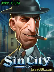 Descubra o Mundo do Jogo SinCity e como 988K.COM o Revoluciona